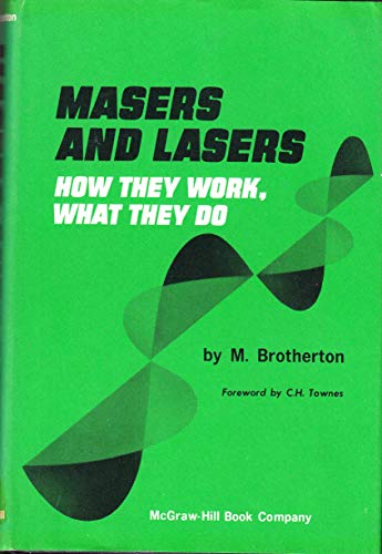 Stock image for Masers and Lasers - How They Work, What They Do for sale by ThriftBooks-Dallas