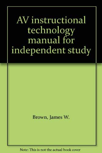 AV Instructional Technology Manual for Independent Study (9780070081703) by [???]