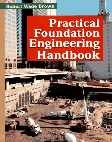 9780070081949: Practical Foundation Engineering Handbook