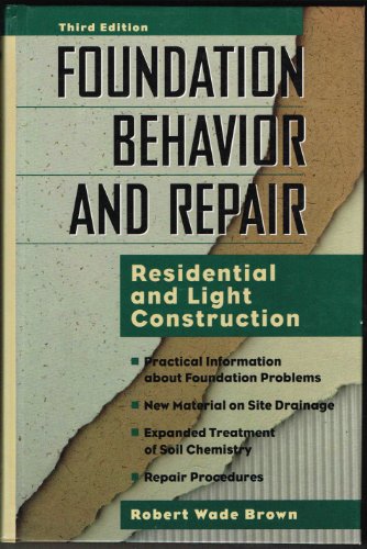 Stock image for Foundation Behavior and Repair: Residential and Light Construction for sale by SecondSale