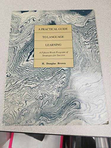 Imagen de archivo de A Practical Guide to Language Learning a la venta por Wonder Book