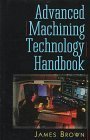 9780070082434: Advanced Machining Technology Handbook