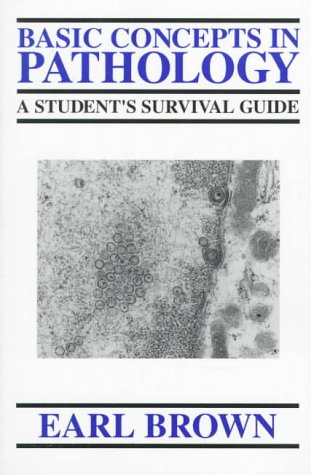 Imagen de archivo de Basic Concepts in Pathology : A Student's Survival Guide a la venta por Better World Books