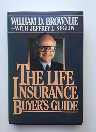 Beispielbild fr The Life Insurance Buyer's Guide zum Verkauf von Better World Books