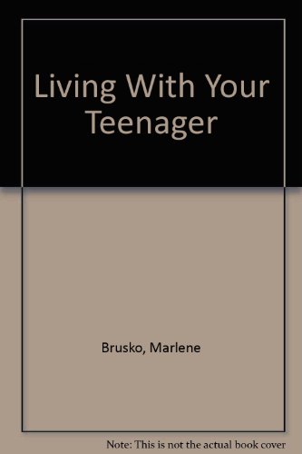 Imagen de archivo de Living with Your Teenager a la venta por Better World Books
