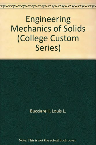 Imagen de archivo de Engineering Mechanics of Solids (College Custom Series) a la venta por Solomon's Mine Books