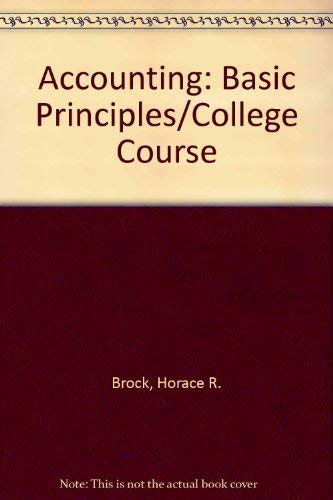 Stock image for Accounting: Basic Principles/College Course for sale by ThriftBooks-Atlanta