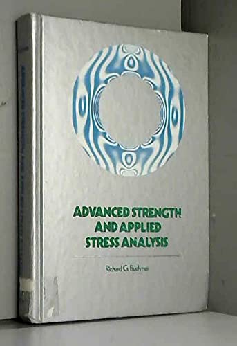 Beispielbild fr Advanced Strength and Applied Stress Analysis zum Verkauf von Anybook.com