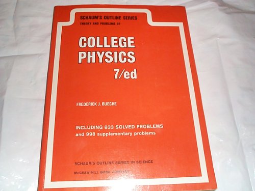 9780070088573: Schaum's Outline of Theory and Problems of College Physics
