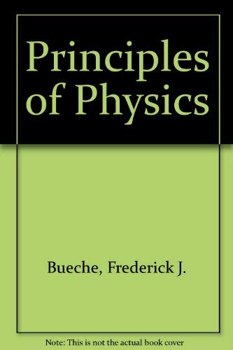 Stock image for Principles of Physics for sale by Better World Books