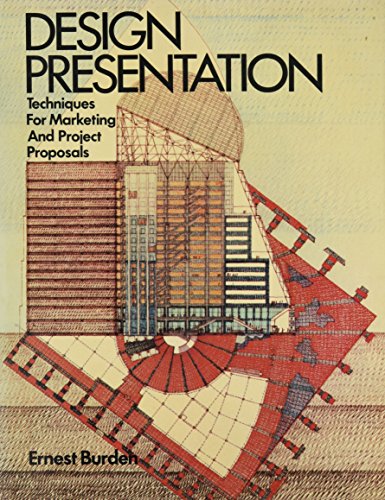 Imagen de archivo de Design Presentation: Techniques of Marketing and Project Presentations a la venta por Basement Seller 101