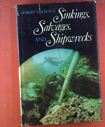 Stock image for Sinkings, salvages, and shipwrecks for sale by Wonder Book