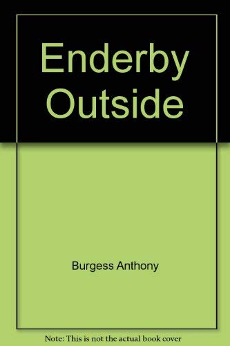 Enderby Outside (9780070089747) by Burgess, Anthony