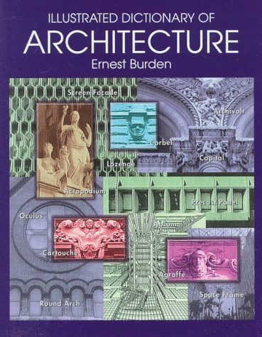 Imagen de archivo de Illustrated Dictionary of Architecture a la venta por RW Books