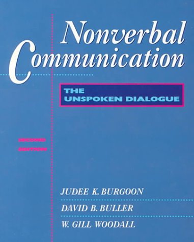 9780070089952: Nonverbal Communication: The Unspoken Dialogue