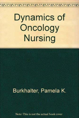 Stock image for Dynamics of Oncology Nursing for sale by ThriftBooks-Atlanta