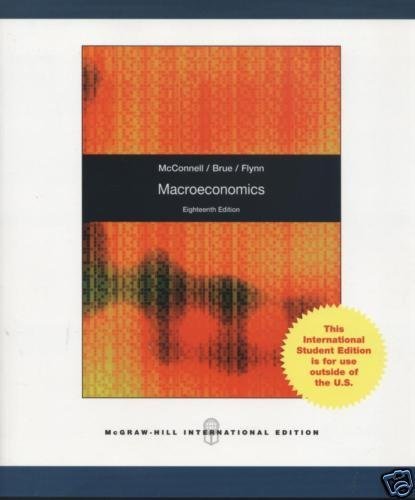 Macroeconomics (9780070092013) by Campbell R. McConnell; Stanley L. Brue; Sean Masaki Flynn