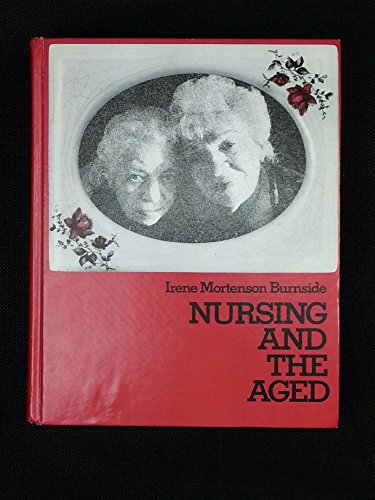 Stock image for Nursing and the Aged for sale by ThriftBooks-Atlanta
