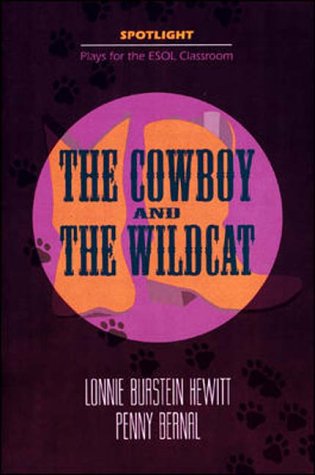 Stock image for The Cowboy and the Wildcat: (Plays for the ESOL Classroom) for sale by gearbooks