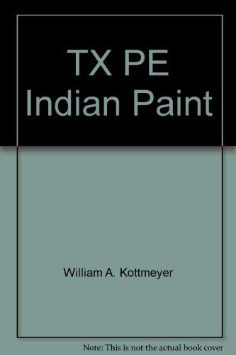 9780070092877: TX PE Indian Paint