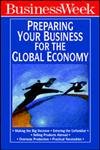 Stock image for Preparing your Business for the Global Economy for sale by Books Puddle