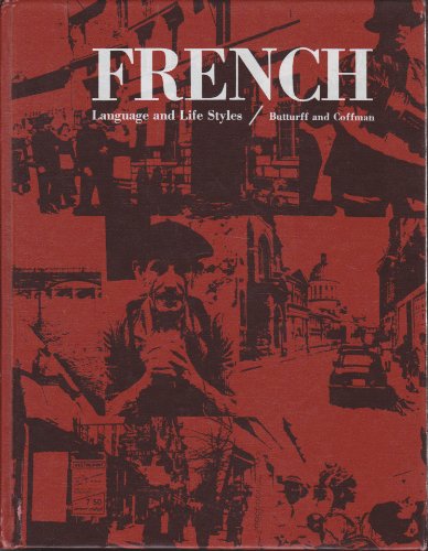 Stock image for French : Language and Life Styles for sale by Better World Books