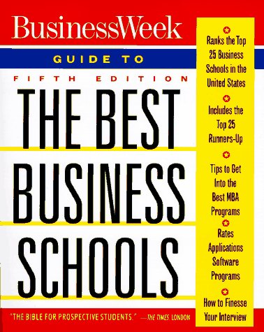 Stock image for Business Week Guide to the Best Business Schools for sale by Better World Books