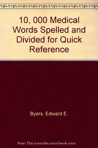 9780070095021: 10, 000 Medical Words Spelled and Divided for Quick Reference