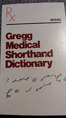 Stock image for Gregg Medical Shorthand Dictionary for Secretaries, Stenographers, Typists, and Students for sale by ThriftBooks-Atlanta