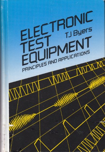 Imagen de archivo de Electronic Test Equipment: Theory and Applications: Principles and Applications a la venta por Antiquariat Bookfarm