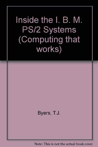 9780070095274: Inside the I. B. M. PS/2 Systems (Computing that works)