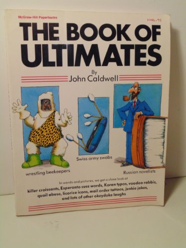 The book of ultimates (McGraw-Hill paperbacks) (9780070096080) by Caldwell, John