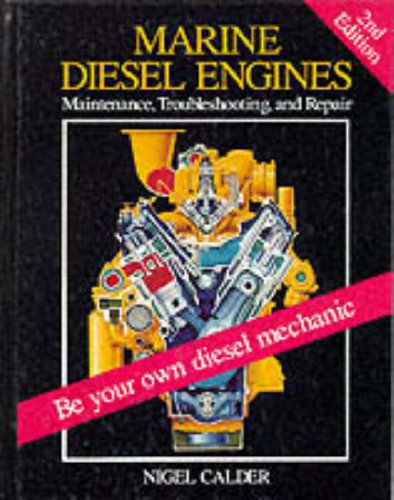 Imagen de archivo de Marine Diesel Engines: Maintenance, Troubleshooting, and Repair a la venta por Seattle Goodwill