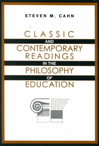 Beispielbild fr Classic and Contemporary Readings in the Philosophy of Education zum Verkauf von BooksRun