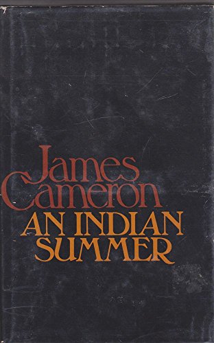 An Indian Summer (First American Edition) (9780070096738) by Cameron, James