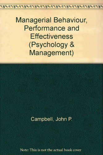 9780070096752: Managerial Behaviour, Performance and Effectiveness (Psychology & Management S.)