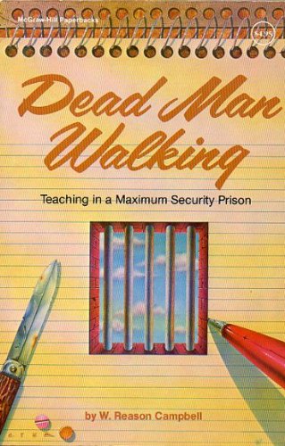 Stock image for Dead Man Walking: Teaching in a Maximum-Security Prison for sale by ThriftBooks-Atlanta