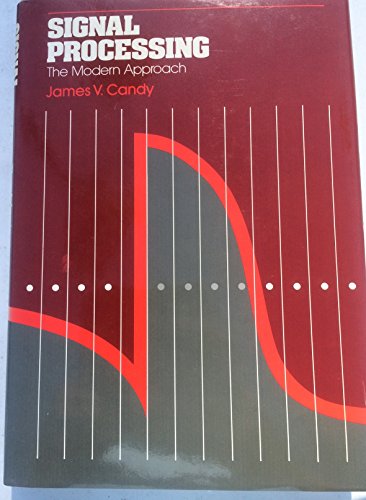 9780070097513: Signal Processing: A Modern Approach (MCGRAW HILL SERIES IN ELECTRICAL AND COMPUTER ENGINEERING)