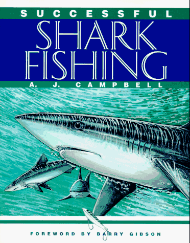9780070099548: Successful Shark Fishing (Successful Fishing S.)