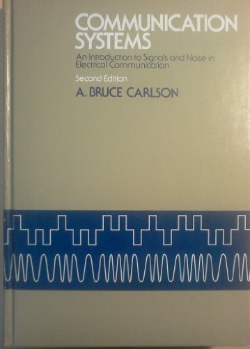 Imagen de archivo de Communication Systems: An Introduction to Signals and Noise in Electrical Communication a la venta por ThriftBooks-Atlanta