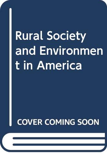 Stock image for Rural Society and Environment in America for sale by Irish Booksellers