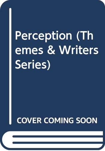 9780070099654: Perception (Themes & Writers Series)