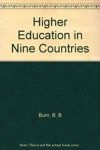 Beispielbild fr HIGHER EDUCATION IN NINE COUNTRIES; A COMPARATIVE STUDY OF COLLEGES AND UNIVERSITIES ABROAD zum Verkauf von Neil Shillington: Bookdealer/Booksearch