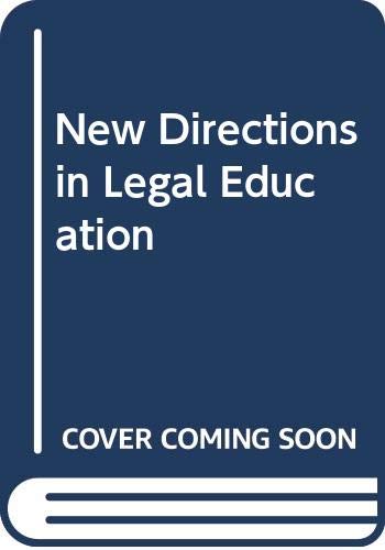 Stock image for New Directions in Legal Education for sale by Willis Monie-Books, ABAA