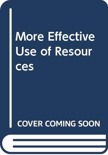 Imagen de archivo de The More Effective Use of Resources a la venta por Better World Books