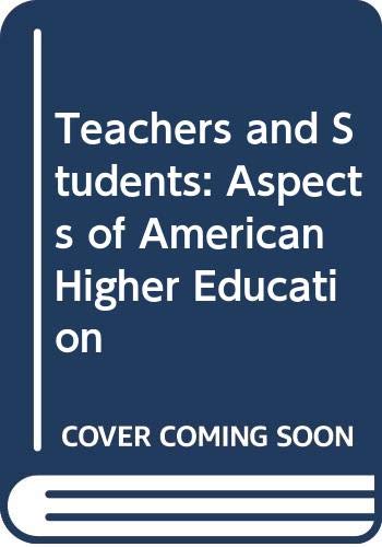 Stock image for Teachers and students;: Aspects of American higher education, Carnegie Commission on Higher Education for sale by WeSavings LLC