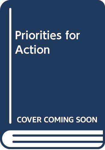 Beispielbild fr Priorities for Action : Final Report zum Verkauf von Better World Books