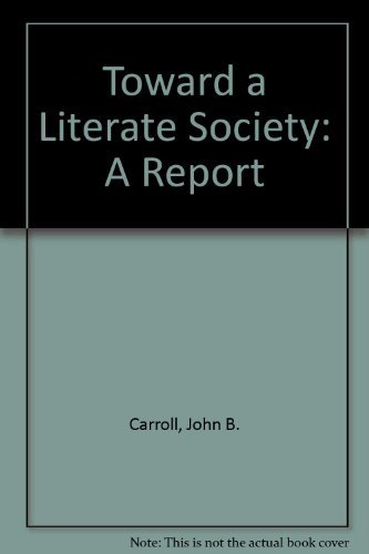 Beispielbild fr Toward a Literate Society: A Report from the National Academy of Education zum Verkauf von ThriftBooks-Dallas