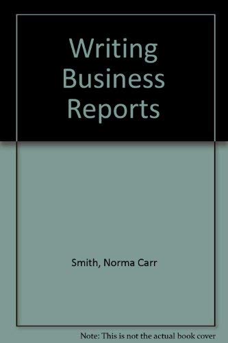 9780070101555: Writing Business Reports