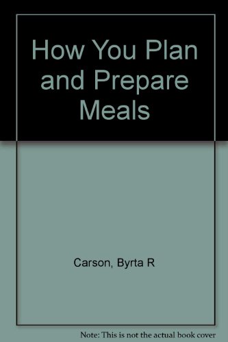 Imagen de archivo de How You Plan and Prepare Meals a la venta por ThriftBooks-Atlanta